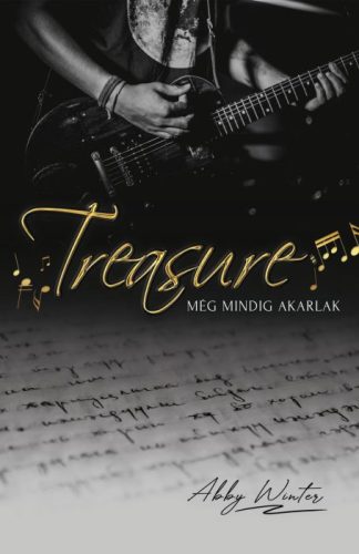 TREASURE - MÉG MINDIG AKARLAK